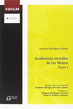 portada Academias Morales De Las Musas I (EDICIONES CRÍTICAS)