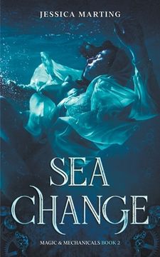 portada Sea Change (2) (Magic & Mechanicals) (en Inglés)