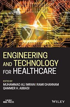portada Engineering and Technology for Healthcare (Wiley – Ieee) (en Inglés)