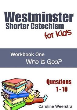 portada westminster shorter catechism for kids (en Inglés)