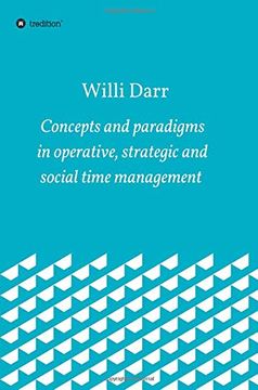 portada Concepts and Paradigms in Operative, Strategic and Social Time Management (in English)