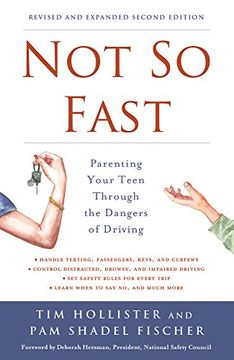 portada Not So Fast: Parenting Your Teen Through the Dangers of Driving