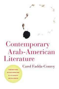 portada Contemporary Arab-American Literature: Transnational Reconfigurations of Citizenship and Belonging (American Literatures Initiative) (en Inglés)