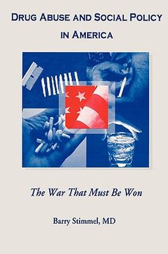 portada drug abuse and social policy: the war that must be won (en Inglés)