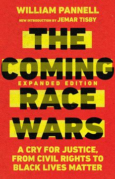 portada The Coming Race Wars: A cry for Justice, From Civil Rights to Black Lives Matter 