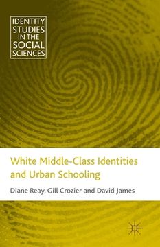 portada White Middle-Class Identities and Urban Schooling (en Inglés)