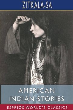 portada American Indian Stories (Esprios Classics) (en Inglés)