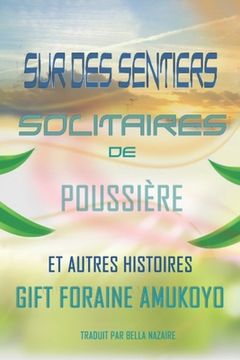 portada Sur Des Sentiers Solitaires de Poussière et Autres histoires (en Francés)