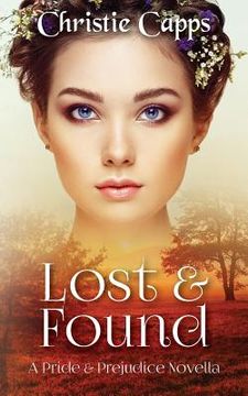 portada Lost & Found: A Pride & Prejudice Novella (in English)