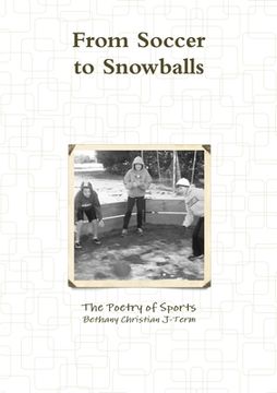 portada From Soccer to Snowballs (en Inglés)