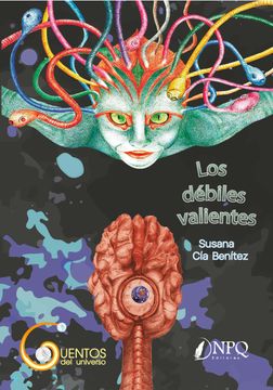 portada Los Debiles Valientes (in Spanish)