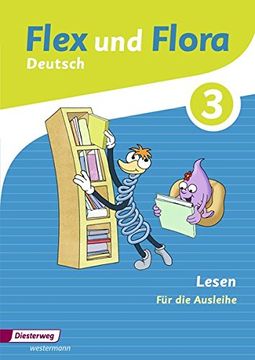 portada Flex und Flora: Heft Lesen 3: Für die Ausleihe (en Alemán)