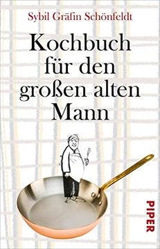 portada Kochbuch für den Großen Alten Mann (en Alemán)