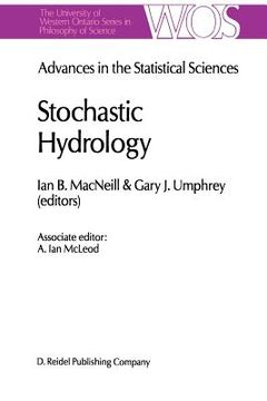 portada Advances in the Statistical Sciences: Stochastic Hydrology: Volume IV Festschrift in Honor of Professor V. M. Joshi's 70th Birthday