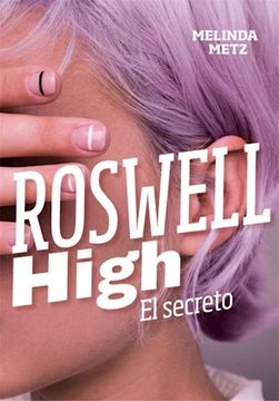 portada El secreto (Roswell High)