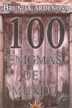 portada 100 enigmas del mundo / 100 world`s enigmas