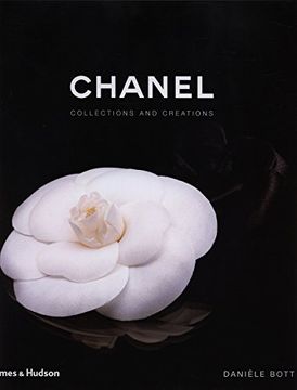 Libro Chanel: Collections and Creations (libro en Inglés), Daniele Bott,  ISBN 9780500513606. Comprar en Buscalibre