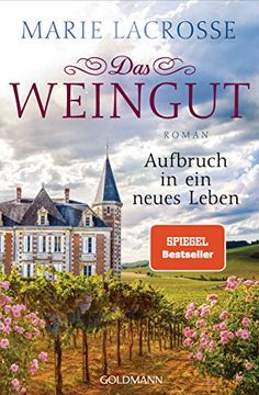 portada Das Weingut. Aufbruch in ein Neues Leben: Das Weingut 2 - Roman (in German)