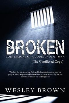 portada Broken: Confessions of a Codependent Man (en Inglés)