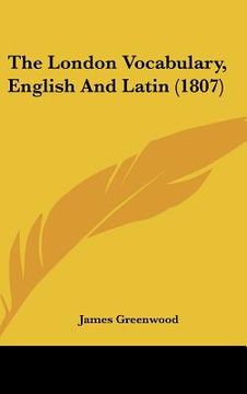 portada the london vocabulary, english and latin (1807)