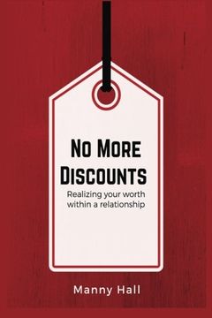 portada No More Discounts: Realizing your worth within a relationship