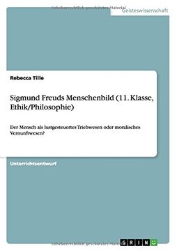 portada Sigmund Freuds Menschenbild (11. Klasse, Ethik/Philosophie) (German Edition)