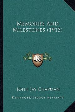 portada memories and milestones (1915) (en Inglés)