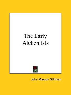 portada the early alchemists (en Inglés)
