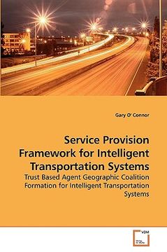 portada service provision framework for intelligent transportation systems (en Inglés)