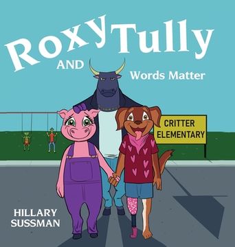 portada Roxy and Tully: Words Matter (en Inglés)