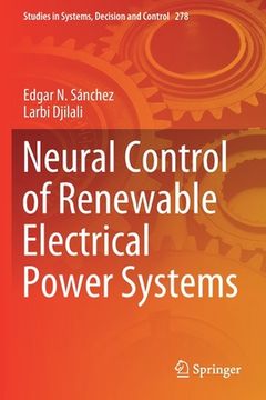 portada Neural Control of Renewable Electrical Power Systems (en Inglés)