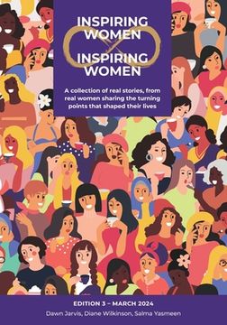 portada Inspiring Women Inspiring Women: A collection of real stories, from real women sharing the turning points that shaped their lives (en Inglés)