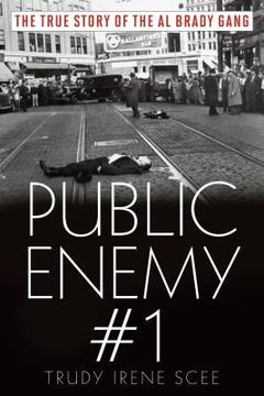portada Public Enemy Number One: The True Story of the Brady Gang