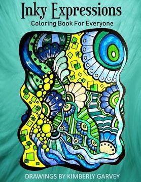 portada Inky Expressions: A Coloring Book For Everyone (en Inglés)