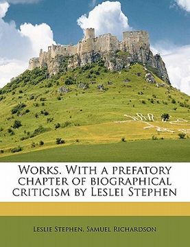 portada works. with a prefatory chapter of biographical criticism by leslei stephen volume 06 (in English)
