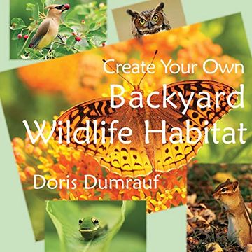 portada Create Your own Backyard Wildlife Habitat (en Inglés)