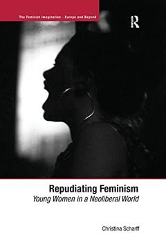 portada Repudiating Feminism (The Feminist Imagination - Europe and Beyond) (en Inglés)