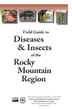 portada Field Guide to Diseases & Insects of the Rocky Mountain Region (en Inglés)