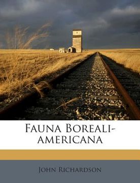 portada Fauna Boreali-Americana (en Inglés)