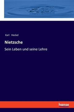 portada Nietzsche: Sein Leben und seine Lehre (in German)