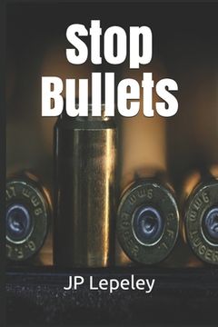 portada Stop Bullets (en Inglés)