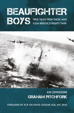 portada Beaufighter Boys: True Tales from Those Who Flew Bristol's Mighty Twin (en Inglés)