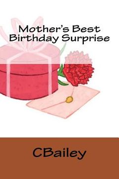 portada Mother's Best Birthday Surprise (en Inglés)