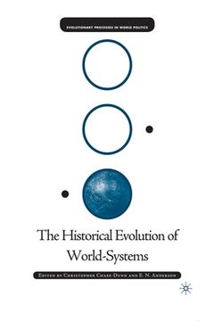 portada The Historical Evolution of World-Systems (en Inglés)