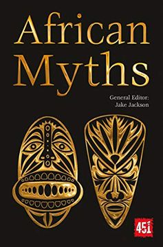 portada African Myths (The World's Greatest Myths and Legends) (in English)