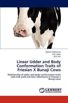 portada linear udder and body conformation traits of friesian x bunaji cows (en Inglés)