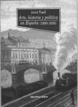 portada Arte historia y política en España 1890-1939