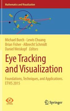 portada Eye Tracking and Visualization: Foundations, Techniques, and Applications. Etvis 2015 (en Inglés)