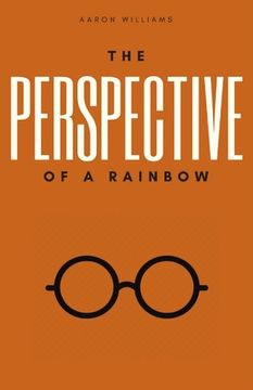 portada The Perspective of a Rainbow (en Inglés)