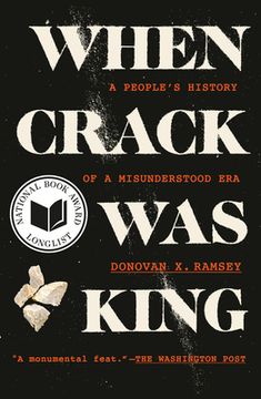 portada When Crack Was King: A People's History of a Misunderstood Era (in English)